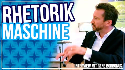 Rhetorik Maschine - René Borbonus