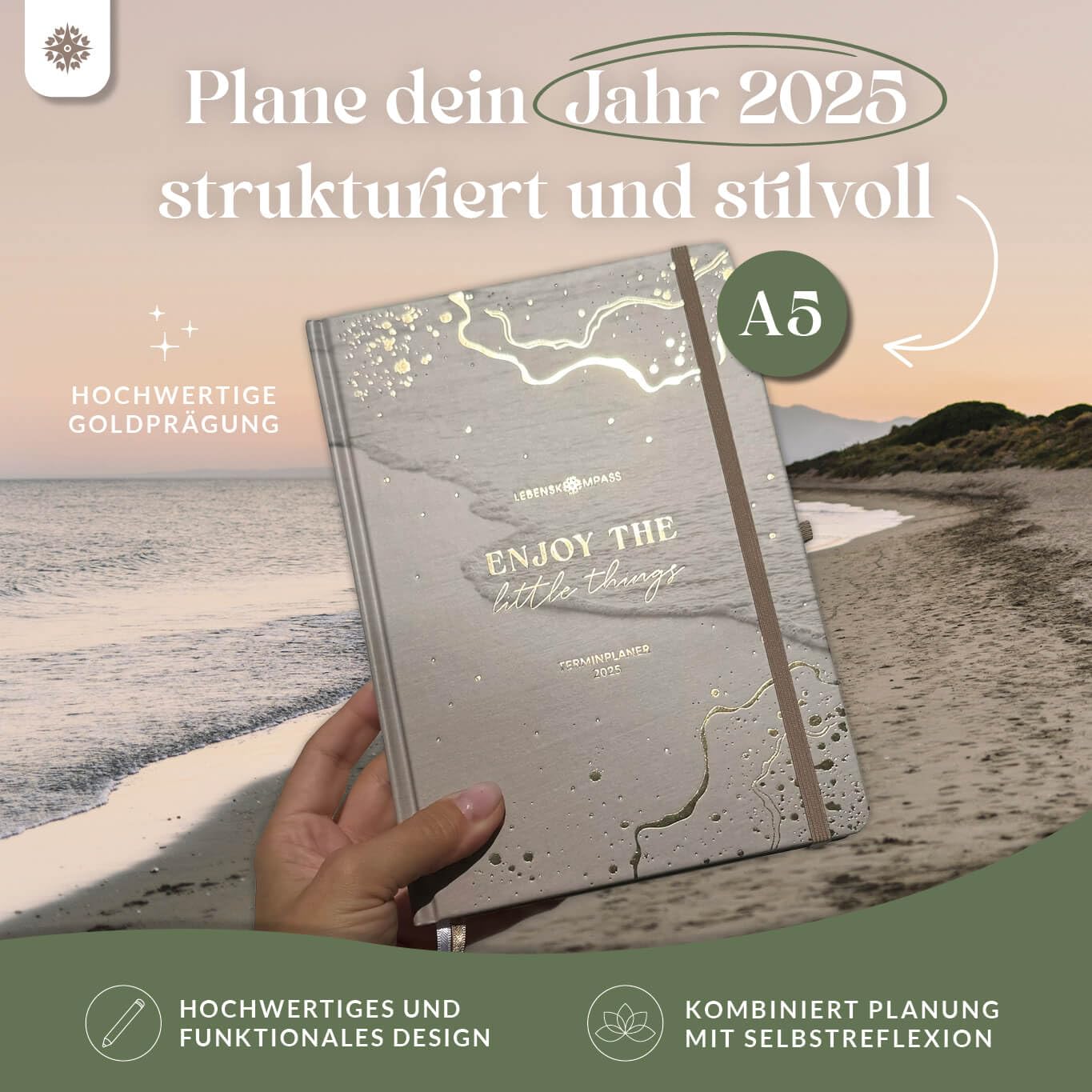 Lebenskompass Kalender 2025 Buchkalender A5 "STRAND" - Schöner Wochenplaner 2025 & Terminkalender 2025 - stabiles Hardcover mit edler Folienprägung