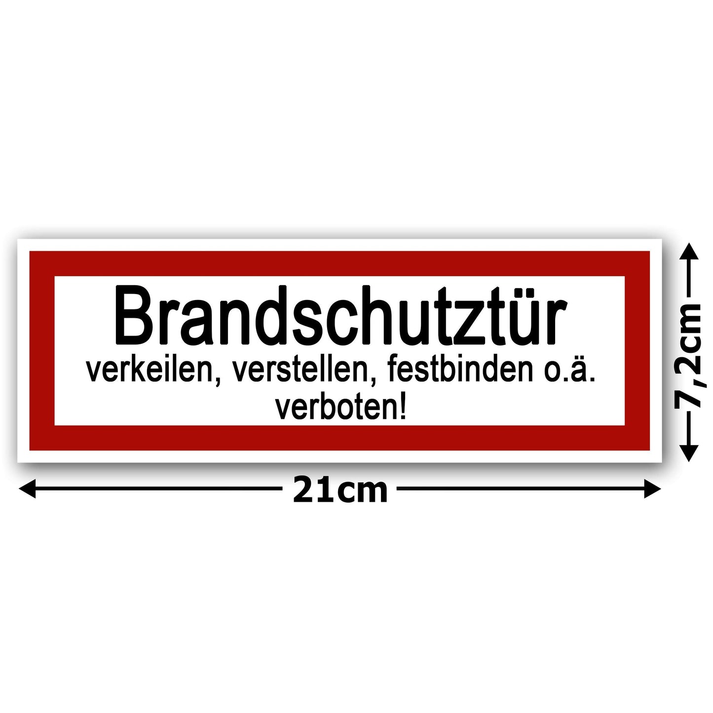 10 Stück Brandschutztür Aufkleber 21x7,2cm Sticker Brandschutztür verkeilen, verstellen, festbinden oder ähnliches verboten Warnhinweis mit UV Schutz für Außen-und Innenbereich