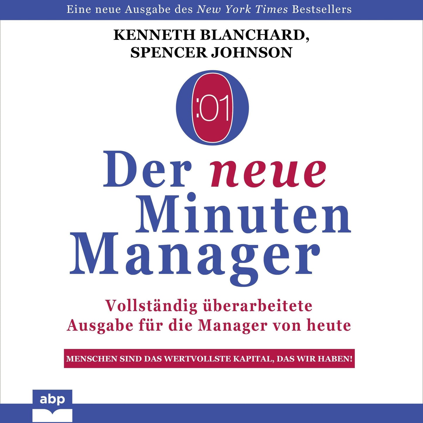 Der neue Minuten Manager: Vollständig überarbeitete Ausgabe für die Manager von heute