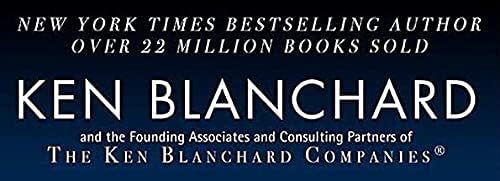 Leading at a Higher Level: Blanchard on Leadership and Creating High Performing Organizations