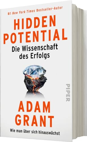 Hidden Potential – Die Wissenschaft des Erfolgs: Wie man über sich hinauswächst