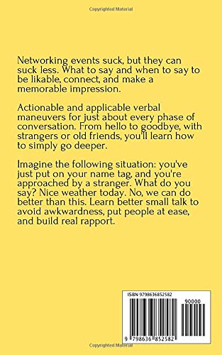 Better Small Talk: Talk to Anyone, Avoid Awkwardness, Generate Deep Conversations, and Make Real Friends (How to be More Likable and Charismatic, Band 5)