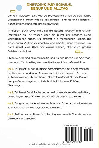 RHETORIK für Schule, Beruf und Alltag: Wie Du professionell einen Vortrag hältst, überzeugend argumentierst, schlagfertig konterst und Manipulationen abwehrst