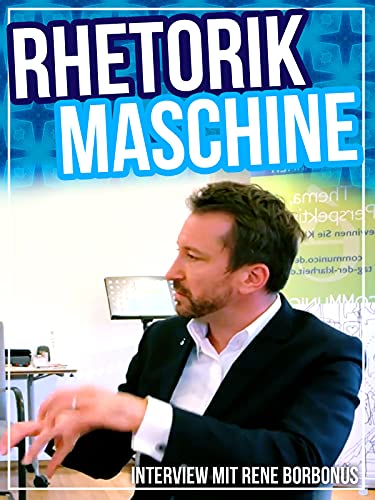 Rhetorik Maschine - René Borbonus