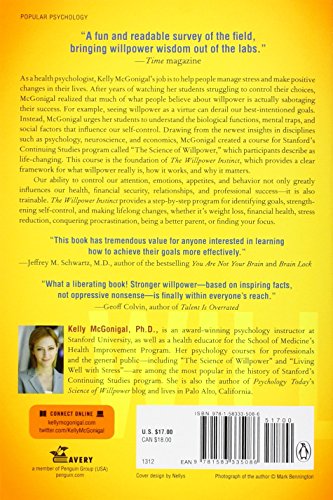 The Willpower Instinct: How Self-Control Works, Why It Matters, and What You Can Do to Get More of It