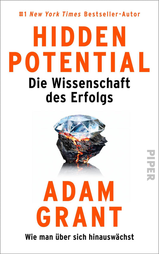 Hidden Potential – Die Wissenschaft des Erfolgs: Wie man über sich hinauswächst