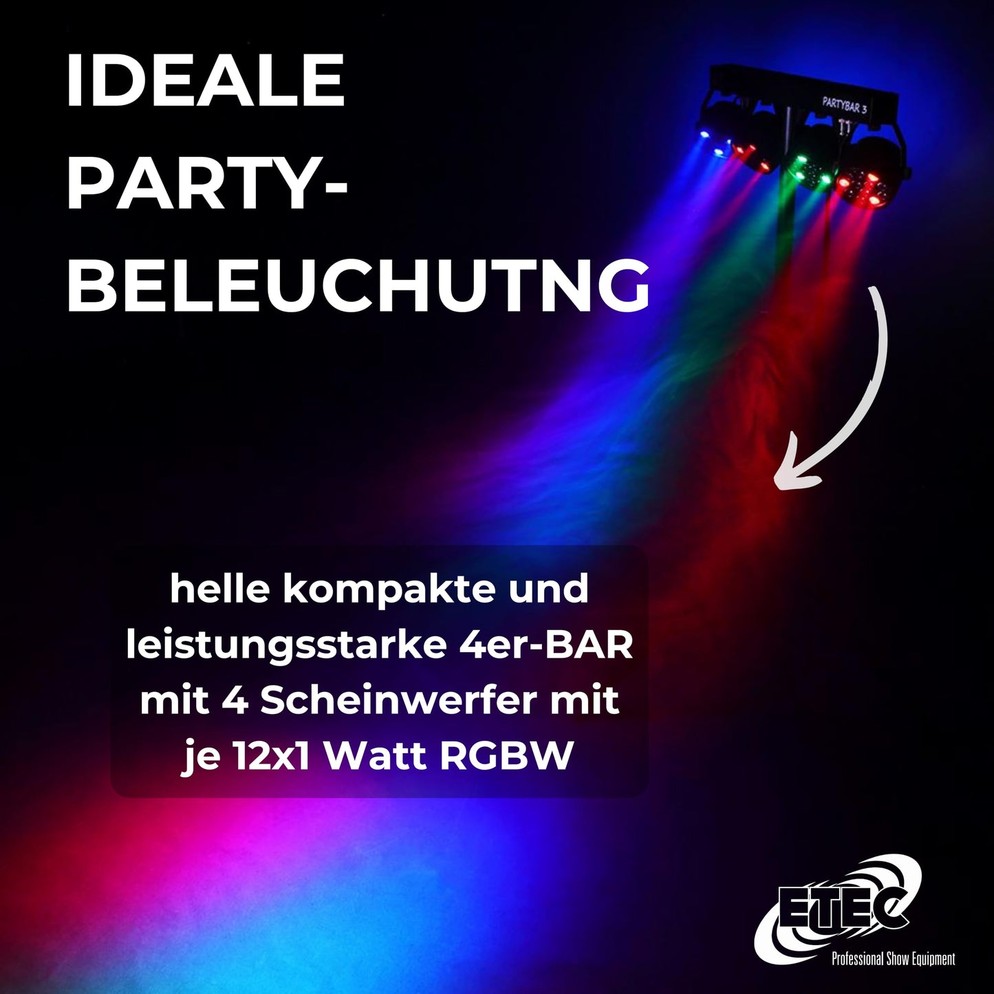 ETEC Professional LED PARTYBAR 3 Scheinwerfer RGBW inkl. Stativ und Fernbedienung Disco Party Lichtanlage DJ Party Komplettset Lichteffekt Club Bar Bühne Strahler Theater