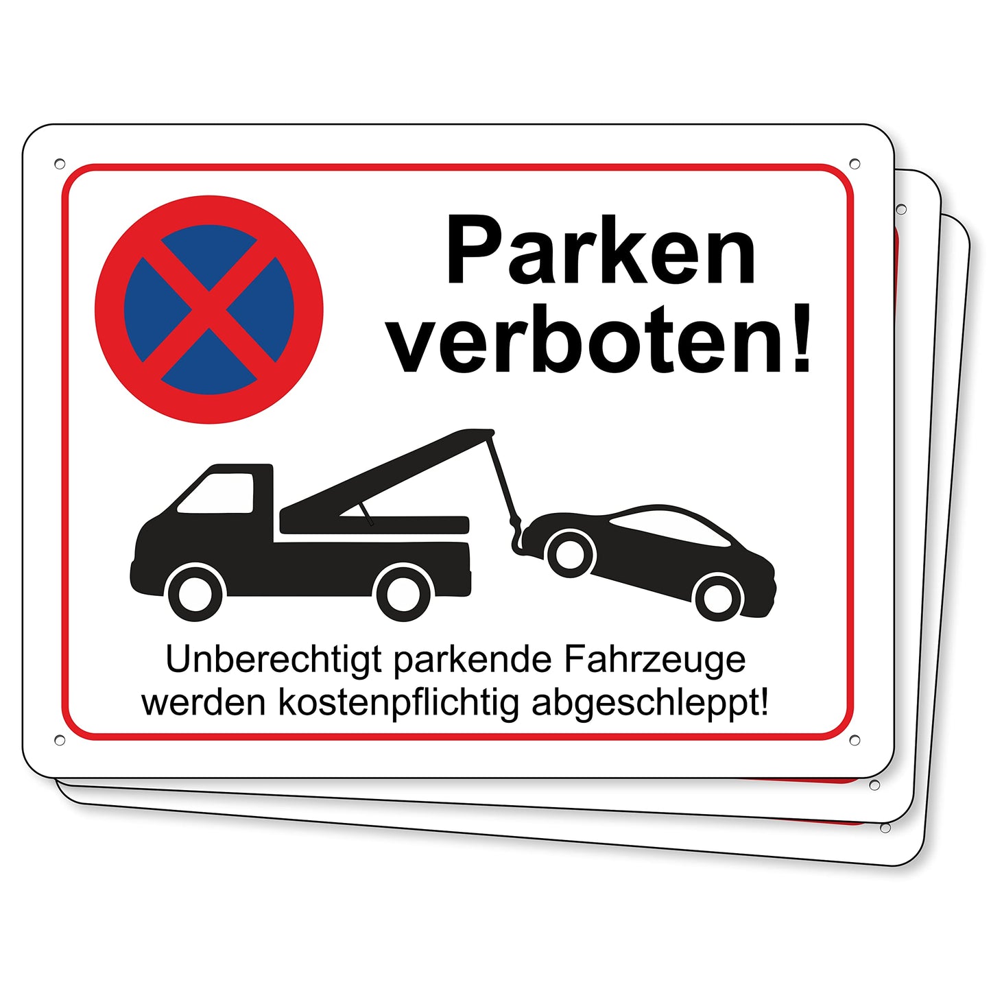 Pubblimania 3 Parken verboten! | Schild 3mm Alu-Verbundplatte Parkverbots-Warnschild (Cm 30x40) (3 Parken verboten!)