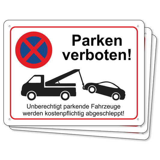 Pubblimania 3 Parken verboten! | Schild 3mm Alu-Verbundplatte Parkverbots-Warnschild (Cm 30x40) (3 Parken verboten!)