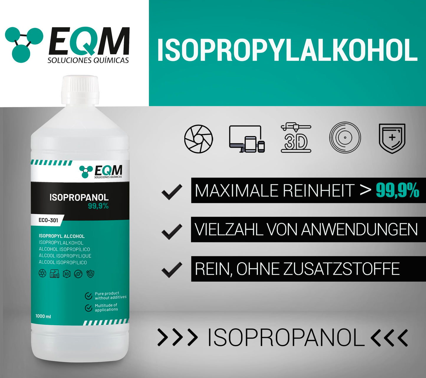 EQM - ECO-301 - Isopropanol - Isopropylalkohol 99.9% - 1L - Reinigung von elektronischen Bauteilen, Linsen und Bildschirmen - Reinigung von Harzen im 3D-Druck
