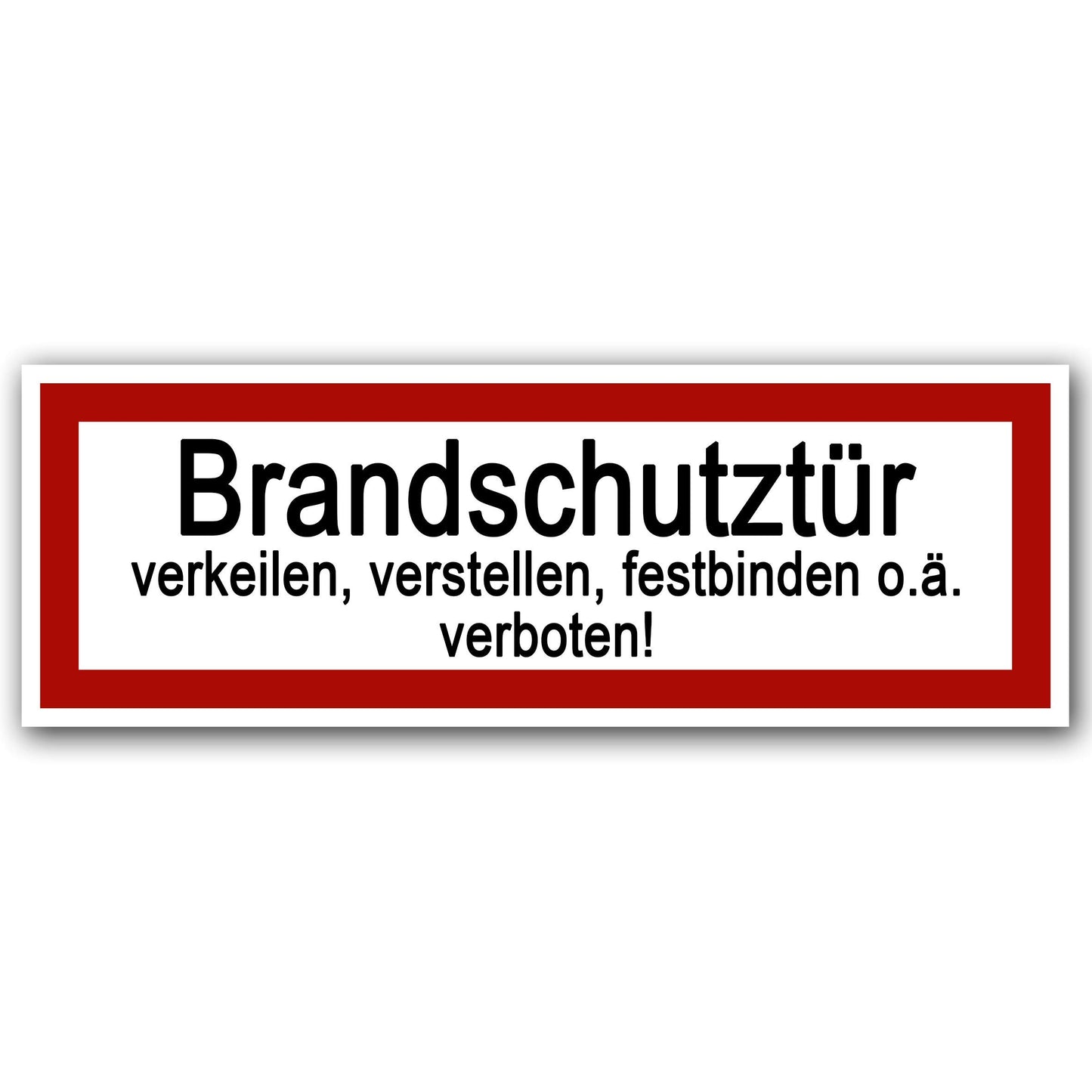 10 Stück Brandschutztür Aufkleber 21x7,2cm Sticker Brandschutztür verkeilen, verstellen, festbinden oder ähnliches verboten Warnhinweis mit UV Schutz für Außen-und Innenbereich