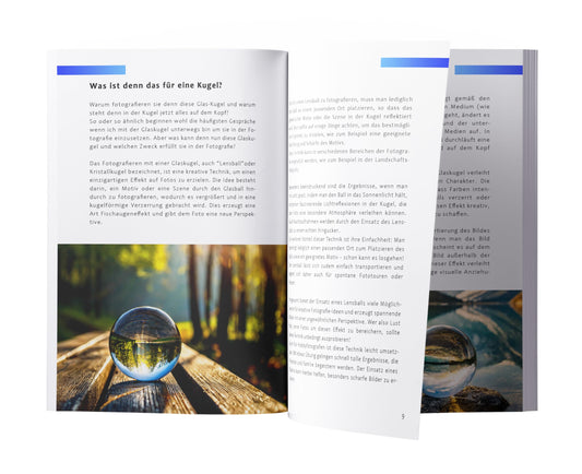 Fotografieren mit einer Glaskugel - Lensball Fotografie von A-Z