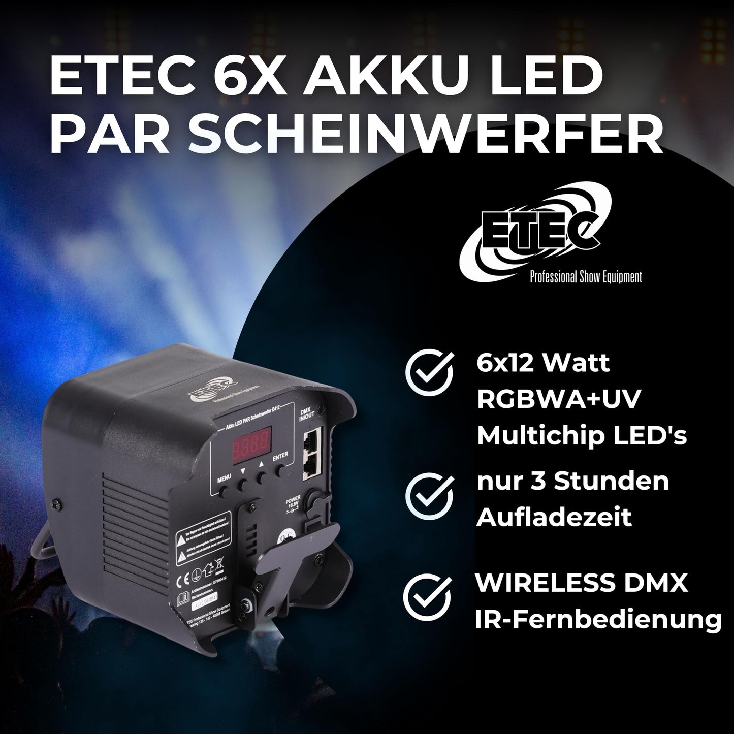 ETEC Professional 6x Akku LED Par Scheinwerfer E412 Wireless DMX Set mit Flightcase und Ladevorrichtung - Uplighting, Disco Licht, DJ Event Licht, kabellos mit Funk Wifi, Party, Dekoration
